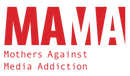 Mothers Against Media Addiction